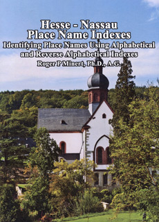 Hesse-Nassau Place Name Indexes: Identifying Place Names Using Alphabetical And Reverse Alphabetical Indexes