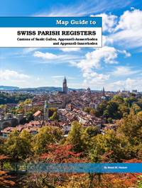 Map Guide to Swiss Parish Registers - Vol. 6 Sankt Gallen, Appenzell-Ausserrhoden and Appenzell-Innerrhoden