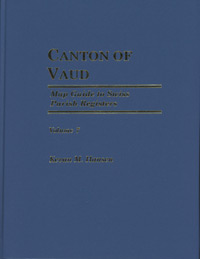 Map Guide to Swiss Parish Registers - Vol. 7 - Canton of Vaud (Waadt) Hardbound