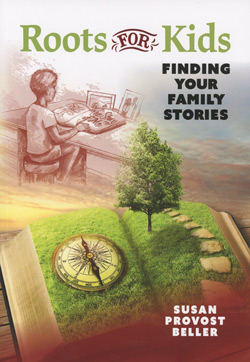 Roots For Kids: Finding Your Family Stories