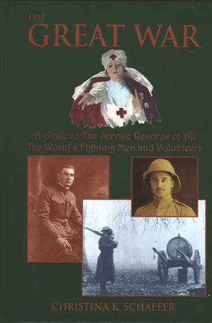 The Great War - A Guide to the Service Records of All the World