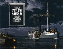 Full Steam Ahead: Reflections on the Impact of the First Steamboat on the Ohio River, 1811–2011