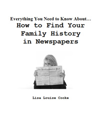 Everything you need to know about How to Find Your Family History in Newspapers – PDF eBook