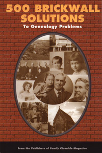 500 Brickwall Solutions To Genealogy Problems