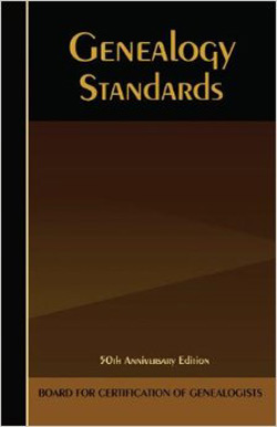 Genealogy Standards: Fiftieth Anniversary Edition