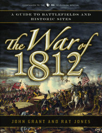 STOP! DO NOT ORDER! Out Of Stock! _______________________ The War Of 1812: A Guide To Battlefields And Historic Sites